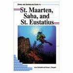 Diving and Snorkeling Guide to St. Maarten, Saba, and St. Eustatius