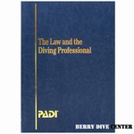 PADI Law & the Diving Professional