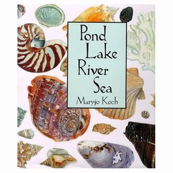 Pond Lake River Sea (Maryjo Koch Series) (Hardcover)