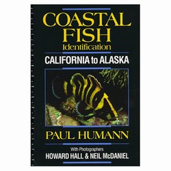 Coastal Fish Identification: California to Alaska, 1st edition